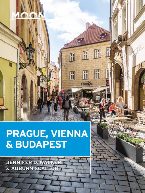 Title details for Moon Prague, Vienna & Budapest by Jennifer D. Walker - Available